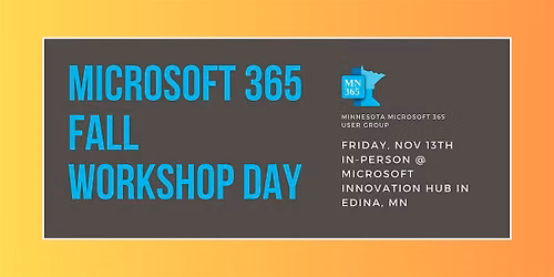 Minnesota Microsoft 365 User Group - Fall Workshop Day 2026