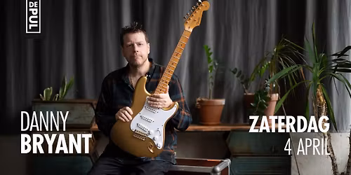 Danny Bryant | De Pul Uden