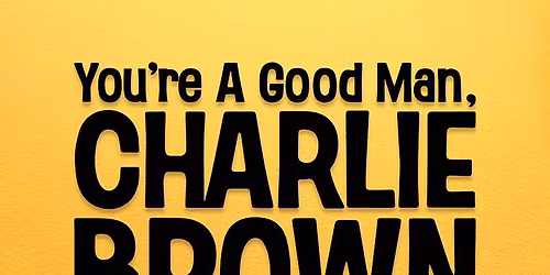 💛🎶You're A Good Man, Charlie Brown: Show #3🎶💛