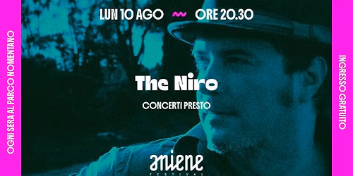 The Niro Live | Concerti Presto | Aniene Festival 2026