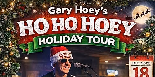 Gary Hoey \u2013 Ho Ho Hoey\u2019s Rockin\u2019 Holiday Tour