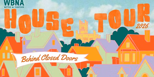 WBNA House Tour 2026 - Behind Closed Doors