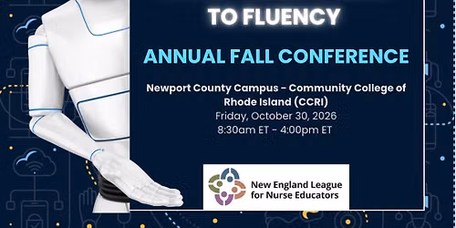 NELNE Fall Conference and Annual Meeting - The Nurse Educator in the AI Era