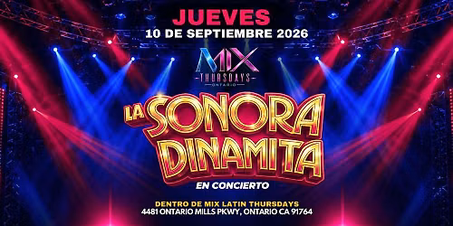 LA SONORA DINAMITA en MIX THURSDAYS de Ontario!