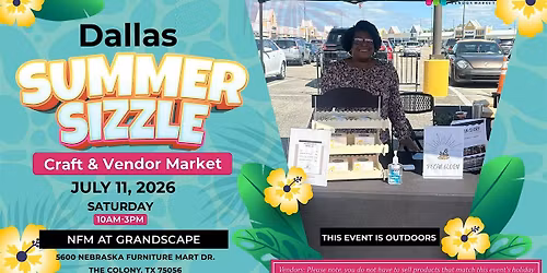 Dallas Summer Sizzle Craft and Vendor Market