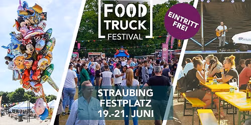 Food Truck Festival Straubing 2026 || Eintritt frei