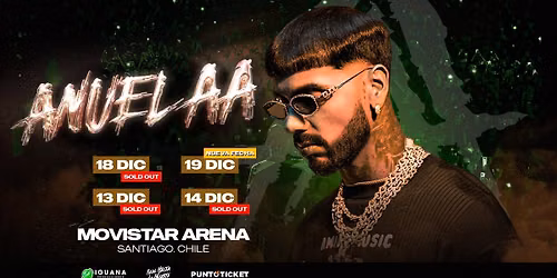 ANUEL AA | MOVISTAR ARENA | 19 DE DICIEMBRE