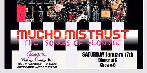 Mucho Mistrust playing Blondie @ Gingers Vintage Lounge Bar