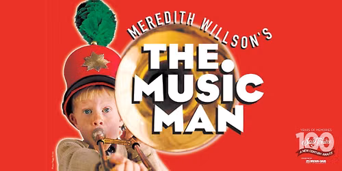 Meredith Willson\u2019s THE MUSIC MAN