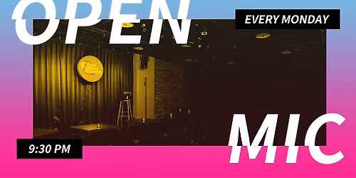 Monday Open Mic!