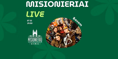Misionieriai LIVE: Basom