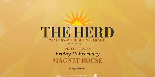 The Herd | Perth | 20 Years of The Sun Never Sets Tour | Magnet House