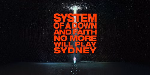 System Of A Down & Faith No More (SYDNEY)