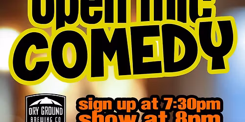 Comedy Open Mic at Dry Ground