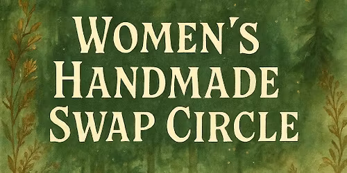Women\u2019s Handmade Swap Circle