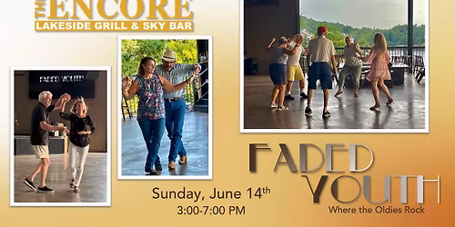 Faded Youth at Encore Lakeside Grill & Sky Bar
