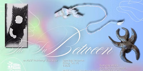 The In Between, an ADSF Class Show
