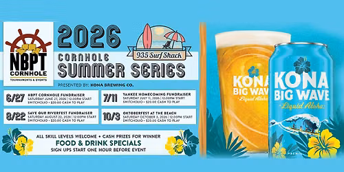 NBPT Cornhole - Kona Brewing 2026 Summer Switcholio Series at 935 Surf Shack