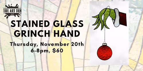Stained Glass Grinch Hand @ The Art Den LLC
