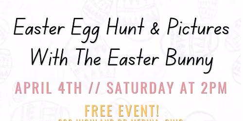 Free Easter egg hunt and pictures with the Easter Bunny 