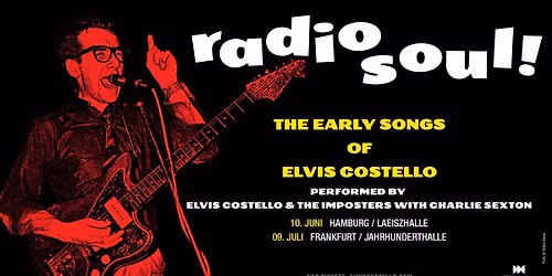 Elvis Costello & The Imposters with Charlie Sexton | Jahrhunderthalle Frankfurt |  09.07.26 