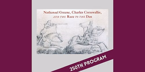Nathanael Greene, Rhode Island, and the Race to the Dan with Andrew Waters