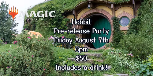 Magic: The Gathering Hobbit Pre-Release Party!