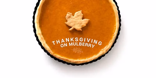 Thanksgiving on Mulberry