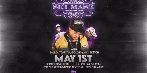 Ski Mask The Slump God | The Royal Grove