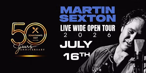 MARTIN SEXTON LIVE WIDE OPEN TOUR 2026