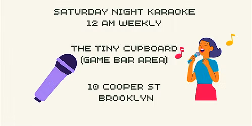 Saturday Night Karaoke Night at The Tiny Cupboard