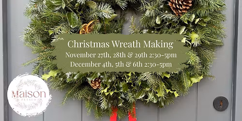 Christmas Wreath Making Workshops