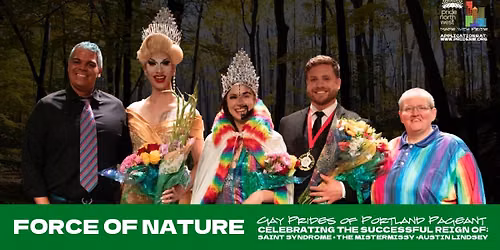 Force of Nature: Gay Pride of Portland Pageant