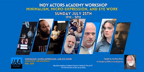 IAA Workshop: Minimalism, Micro-Expression, and Eye Work