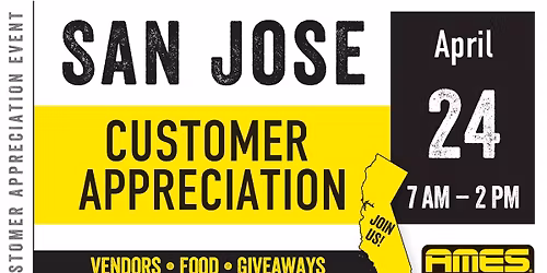AMES San Jose Customer Appreciation Event