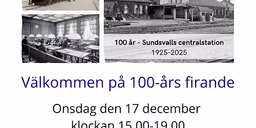Sundsvalls centralstation - 100 \u00e5rs jubileum