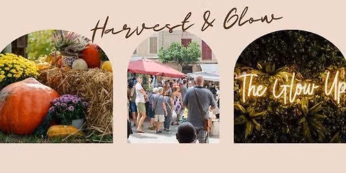 Harvest & Glow!