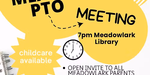 Meadowlark PTO Meeting