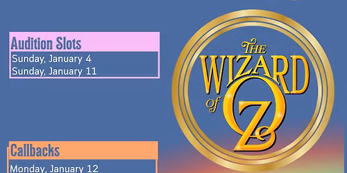 AUDITIONS: The Wizard of Oz