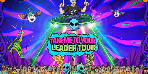 Dirtysnatcha: Take Me To Your Leader Tour