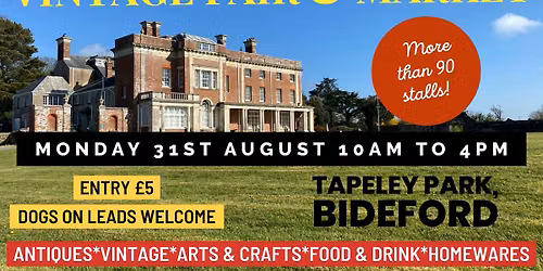 Vintage Fair & Market at Tapeley Park 