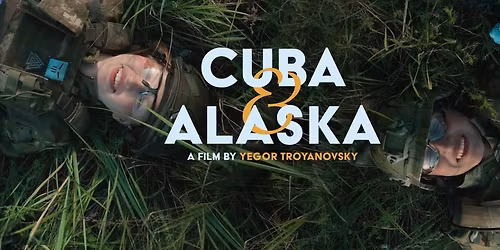 Documentary Film Screening \u2022 Cuba & Alaska