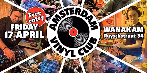Amsterdam Vinyl Club \u2013 Live at Wanakam (Ruyschstraat 34)