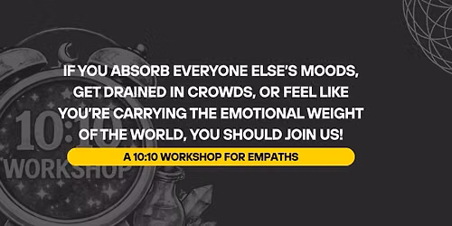 Centered & Shielded: An Empath Mini Workshop