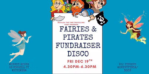 Fairies & Pirates Kids Disco Fundraiser