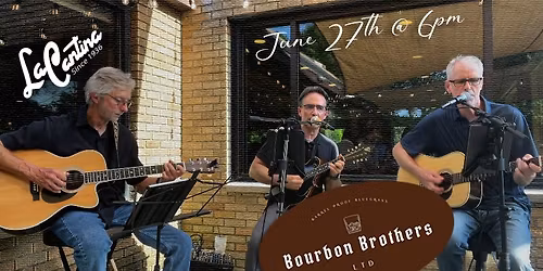 Bourbon Brothers @ La Cantina 