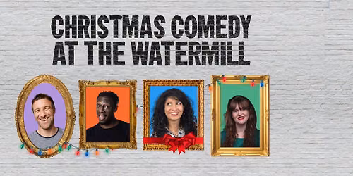 Christmas Comedy at the Watermill with Shappi Khorsandi