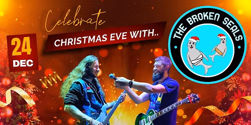 The Broken Seals at The Red Lion, Ramsgate: CHRISTMAS EVE Wednesday 24th December 2025! - 8pm Start