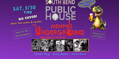 Memphis Underground at South Bend Public House