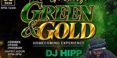 The Greatest Green & Gold Homecoming Experience